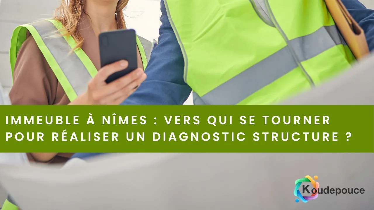 Diagnostic structure à Nîmes